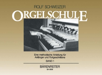 Orgelschule, Vol.1 (G). : Organ: (Barenreiter)