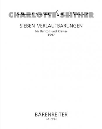 Sieben Verlautbarungen (Seven Announcements) (1997). : Voice: (Barenreiter)