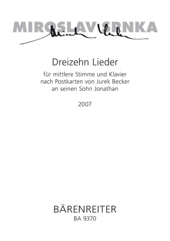 Lieder (13) nach Postkarten von Jurek Becker an seinen Sohn (2007). : Voice: (Barenreiter)