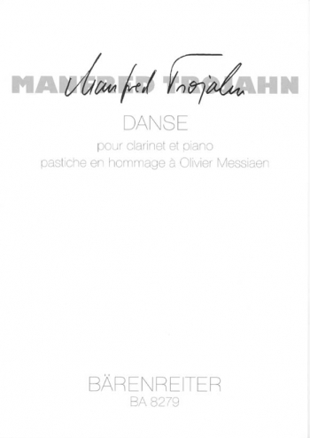 Danse pour clarinet et piano.  Pastiche en hommage a  Olivier Messiaen.: Clarinet & Piano: (Barenrei