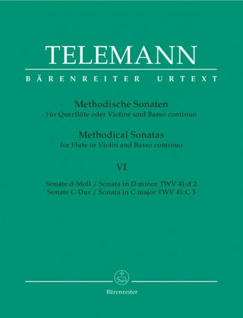 Methodical Sonatas, Vol. 6 (in D minor TWV 41: d2; in C TWV 41: C3) (Urtext).: Flute & Piano: (Baren