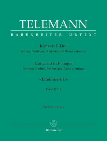 Concerto for 3 Violins in F (Tafelmusik No.2 1733) (TWV 53: F1) (Urtext).: Large Score Paperback: (B