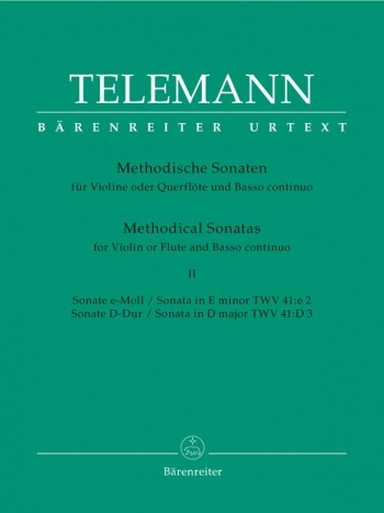 Methodical Sonatas, Vol. 2 (in E minor TWV 41: e2; in D TWV 41: D3) (Urtext).: Violin & Piano: (Bare
