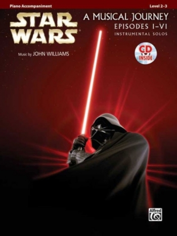 Star Wars Episode 1-6: A Musical Journey: Piano Accompaniment  (Williams)