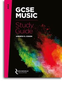 AQA GCSE Music Study Guide (Syllabus 2016 Onwards) Rhinegold
