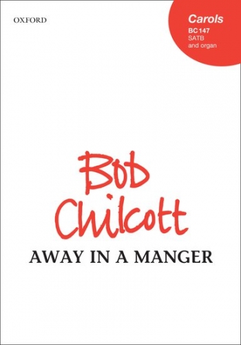 Away in a manger: SATB & organ/string orchestra (OUP)