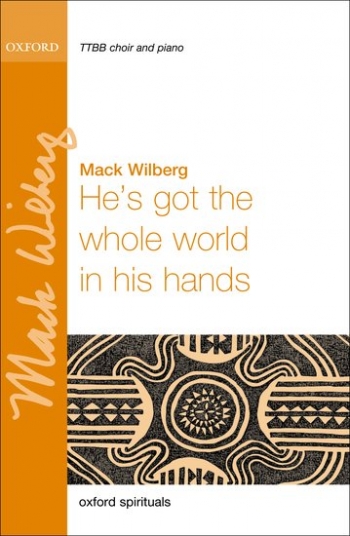He's got the whole world in his hands: SATB/TTBB & piano/orchestra (OUP)