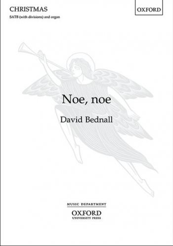 Noe, noe: SATB (with divisions) & organ (OUP)
