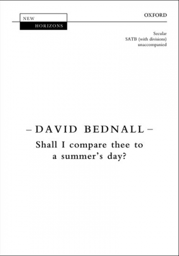 Shall I compare thee to a summer's day?: SATB double choir unaccompanied: (OUP)