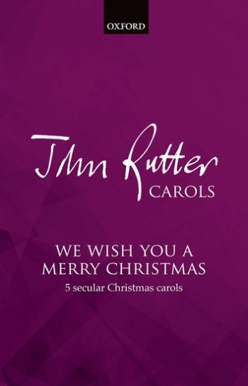 We Wish You A Merry Christmas 5 Secular Carols SATB (OUP)