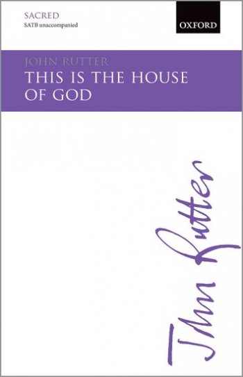 This Is The House Of God Vocal: Satb Unaccompanied (OUP)