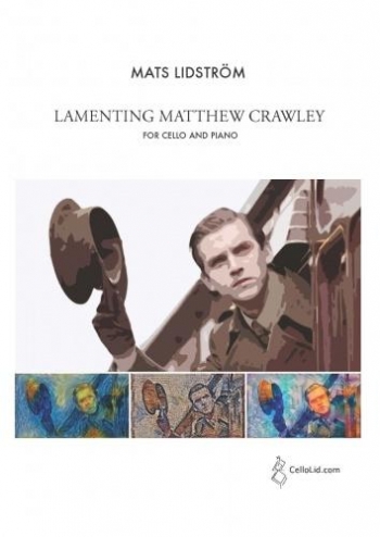 Lamenting Matthew Crawley For Cello And Piano  (CelloLid)