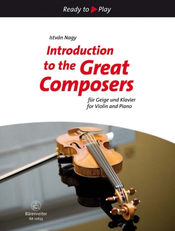 Introduction To The Great Composers For Violin And Piano Published By Barenreiter