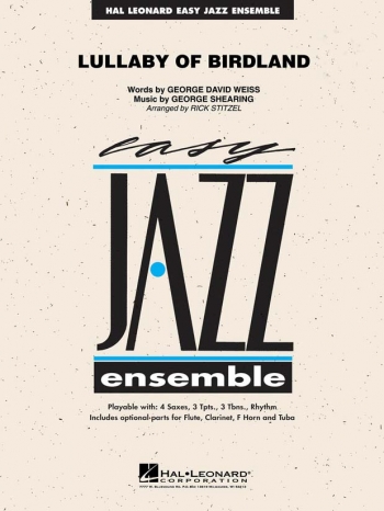 Easy Jazz Ensemble: Lullaby Of Birdland Ensemble: Sc&pts (Stitzel)