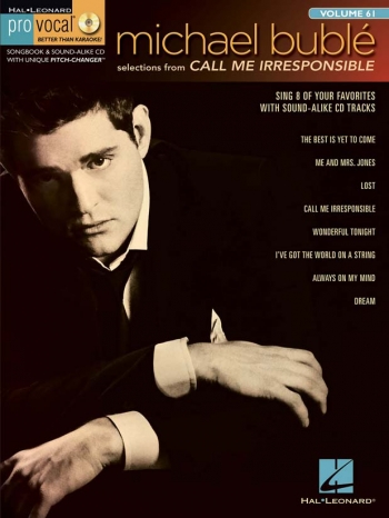 Pro Vocal: Michael Bublé - Call Me Irresponsible Vol 61: Top Line  & Chords: Book & Cd