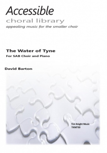 The Water Of Tyne SAB Choir (Tim Knight)