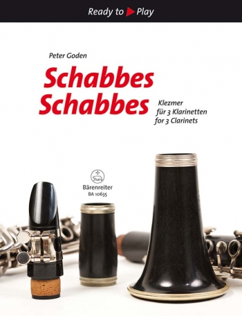 Schabbes: Schabbes, Schabbes: Klezmer For 3 Clarinets (Barenreiter)