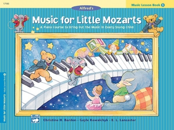 Alfred's  Music For Little Mozarts: Music Lesson Book 3