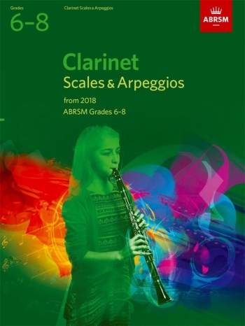 ABRSM Clarinet Scales & Arpeggios Grades 6-8 From 2018