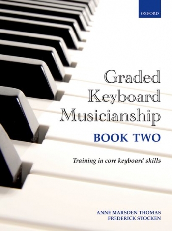 Graded Keyboard Musicianship Book 2 (Marsden Thomas & Stocken) (OUP)