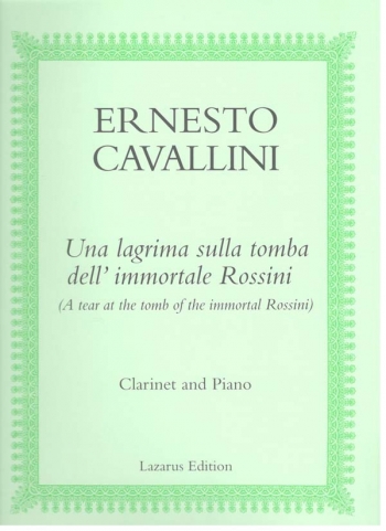 Una Lagrima Sulla Tomba Dell'immortale Rossini: Clarinet & Piano (Lazarus)