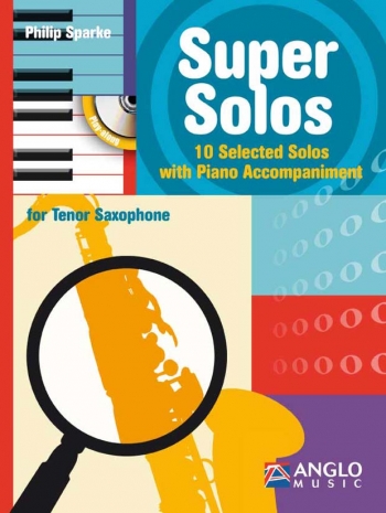 Super Solos: 10 Selected Solos Tenor Saxophone & Piano (Sparke)