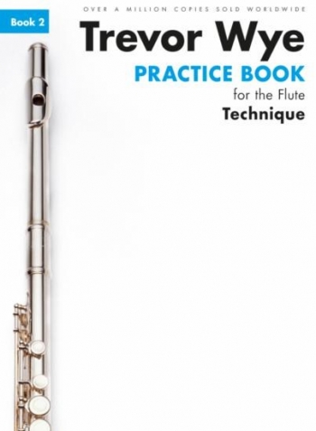 Practice Book For The Flute: Book 2 - Technique Book & CD Revised Edition (Wye)