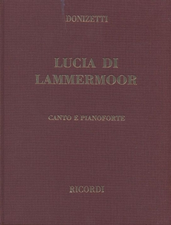 Lucia Di Lammermoor: Opera Vocal Score Hardcover (Ricordi)
