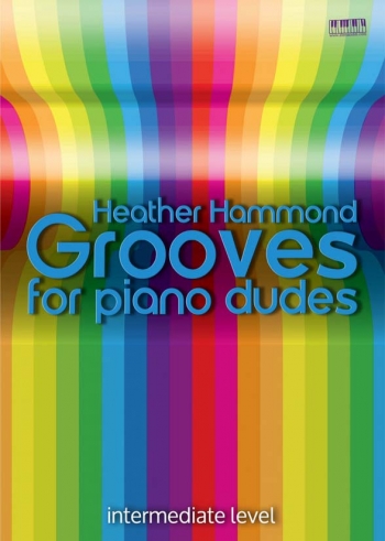 Grooves For Piano Dudes: Piano (hammond)