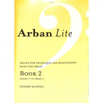 Arban Lite Book 2: Trombone Bass Clef Brass