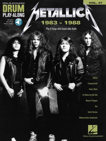 Drum Play-Along Volume 47: Metallica: 1983-1988