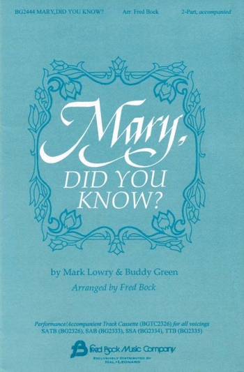 Mary Did You Know? 2 Part Choir
