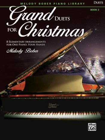 Grand Duets For Christmas, Book 2: Piano Duet
