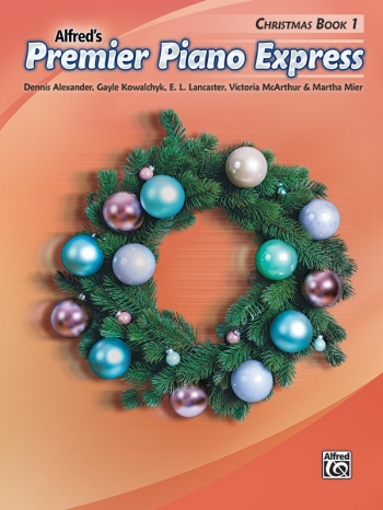 Alfred's  Premier Piano Express: Christmas Book 1