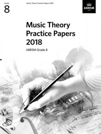 OLD STOCk SALE - ABRSM Music Theory Practice Papers 2018 Grade 8