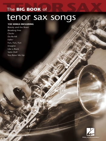 Big Book Of Tenor Sax Songs: Tenor Sax Solo