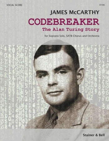 Codebreaker. The Alan Turing Story. Vocal Score (S&B)