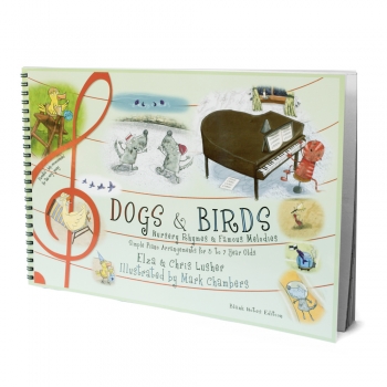 Dogs & Birds Piano Nursery Rhymes (Blank Notes Edition) Elza & Chris Lusher
