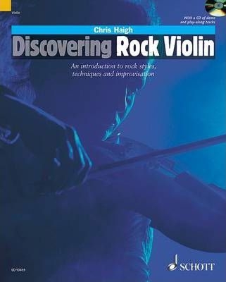 Discovering Rock Violin: An Introduction To Rock Style, Techniques And Improvisation