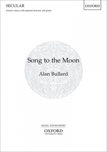 Song To The Moon Unison Voices (OUP)
