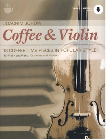 Coffee & Violin: 18 Coffee Time Pieces In Popular Style
