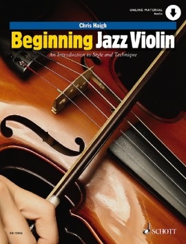 Beginning Jazz Violin: Introduction To Style & Technique: Book & Audio