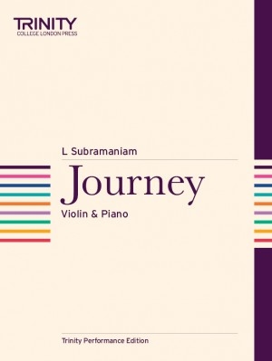 Journey: Violin & Piano (Trinity Performance Edition)