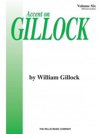 Accent On Gillock Volume 6: Piano