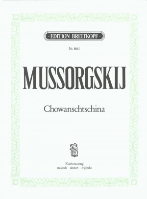 Chowanschtschina: Vocal Score (Breitkopf)