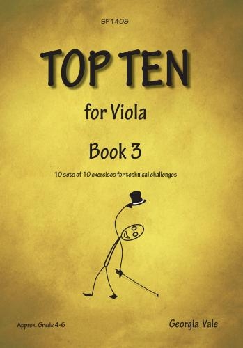 Top Ten Book 3: 10 Sets Of 10 Technical Challenges For Viola