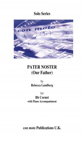 Pater Noster (Our Father): Bb Cornet & Piano (Con Moto)