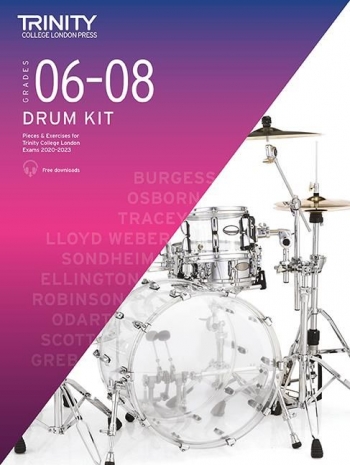 Trinity College London Drum Kit 2020-2023. Grades 6-8