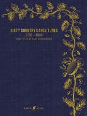 Sixty Country Dance Tunes 1786-1800 Instrumental Solo