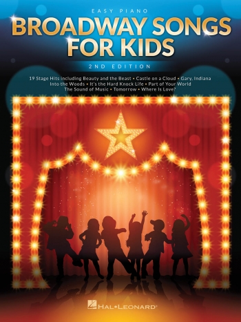 Broadway Songs For Kids - 2nd Edition